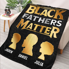 Black Fathers Matter - Personalized Blanket