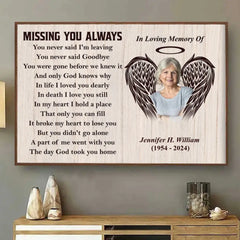 You Never Said Goodbye - Memorial Personalized Custom Horizontal Poster - Sympathy Gift For Family Members