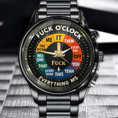 Personalized Fuck O'Clock Watch - A Bold Statement for Rule Breakers