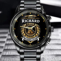 You Wouldn't Understand - Personalized Watch, Premium Gift for Anniversary Custom Name & Initial Design