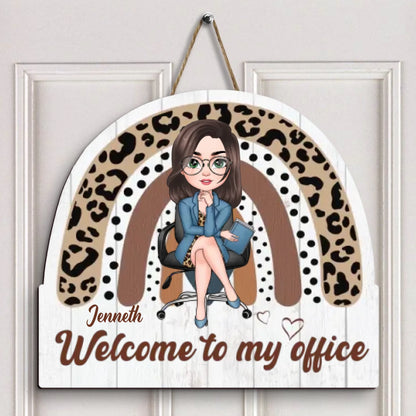 Personalized Custom Door Sign - Birthday, Welcoming Gift For Office Staff - Welcome To My Office