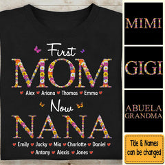 Personalized Gift For Nana First Mom Now Grandma Flower Pattern Shirt - Hoodie - Sweatshirt