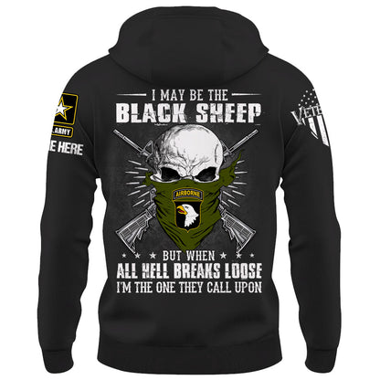 Personalized Shirt I May Be The Black Sheep But When All Hell Breaks Loose Custom Shirt For Veterans