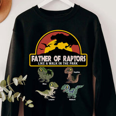 Father Of Raptors Like A Walk In The Park, Personalized Shirt